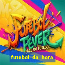 futebol da hora 3.7 ao vivo